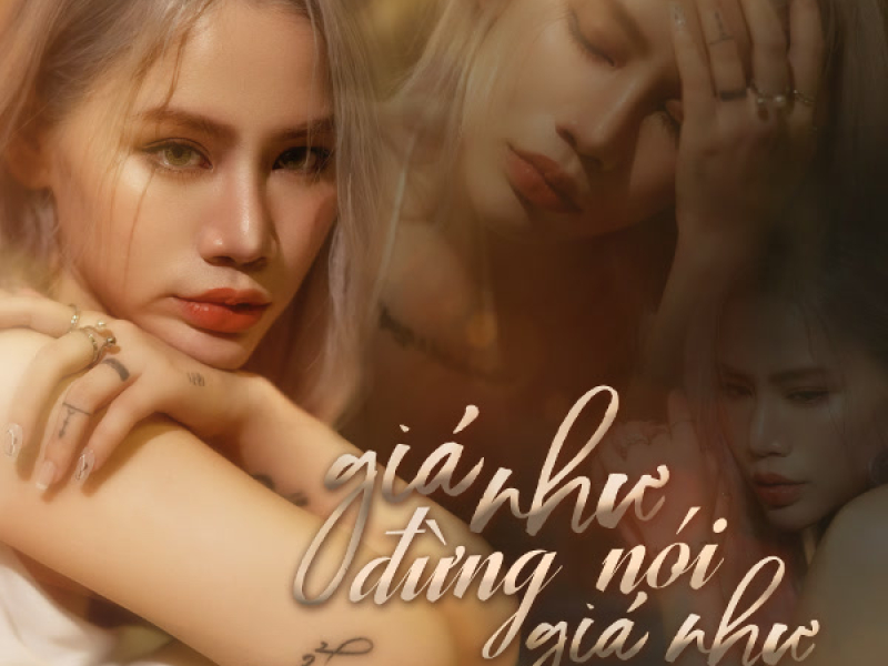 Giá Như Đừng Nói Giá Như (Single)