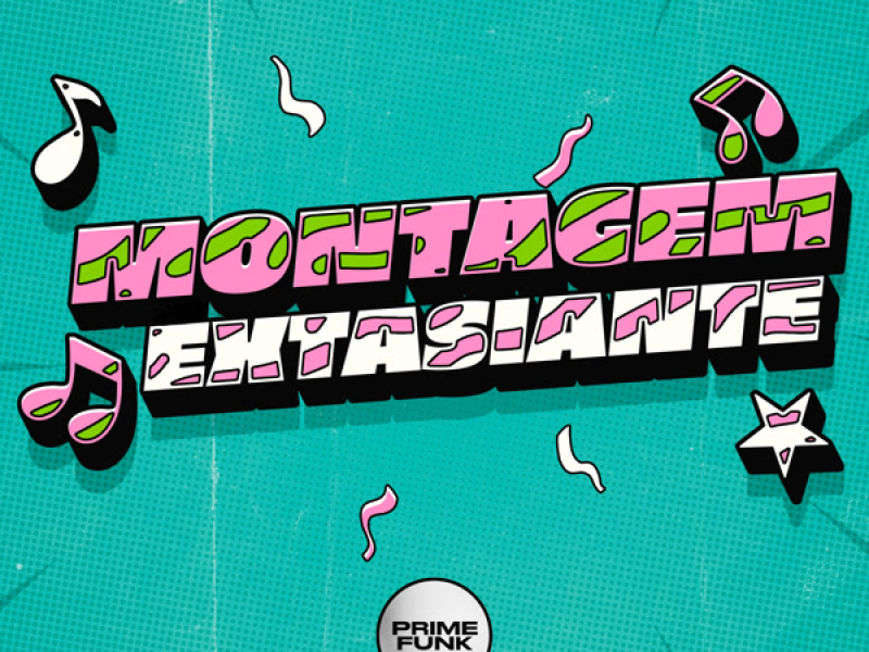 Montagem Extasiante (Single)