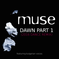Dawn, Pt. 1 (2016 Dance Remix)