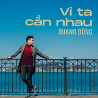 Vì Ta Cần Nhau