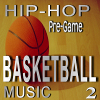 Hip Hop Pre-Game Basketball Music, Vol. 2