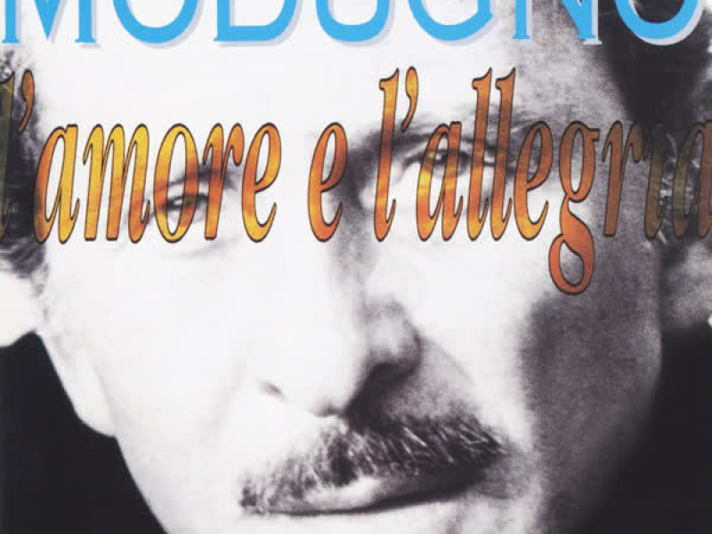 L'amore e l'allegria