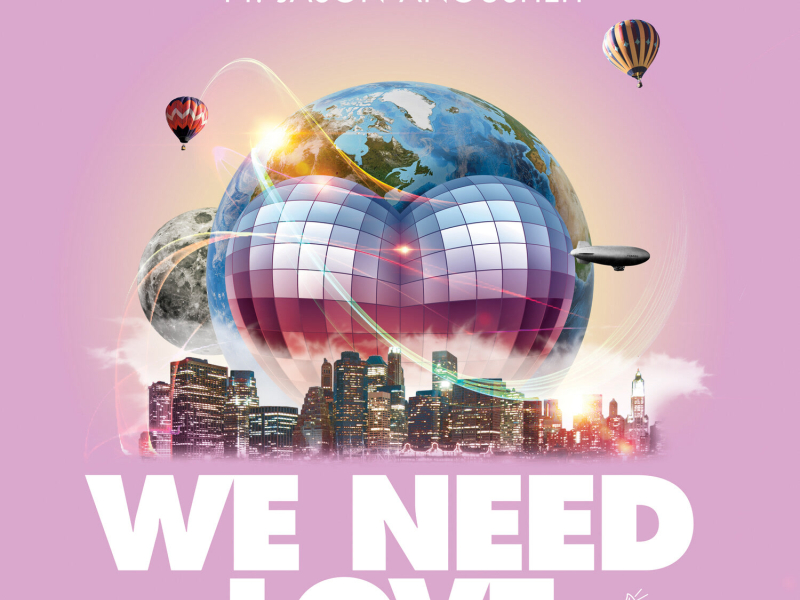 We Need Love (Remixes)