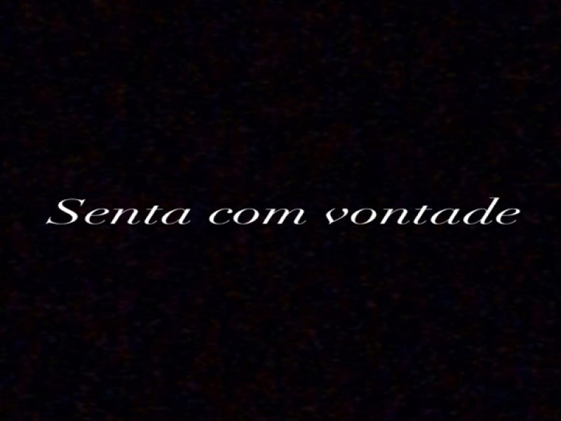 SENTA COM VONTADE (Single)