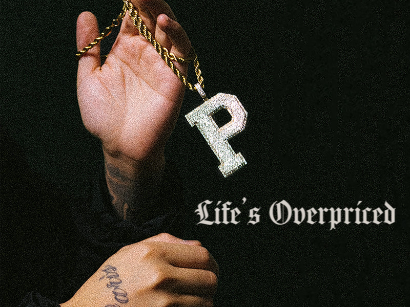 Life’s Overpriced (Single)