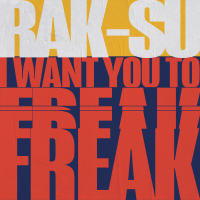 I Want You to Freak (Single)