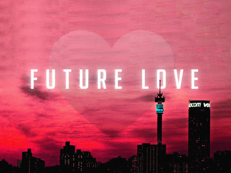 Future Love (Single)