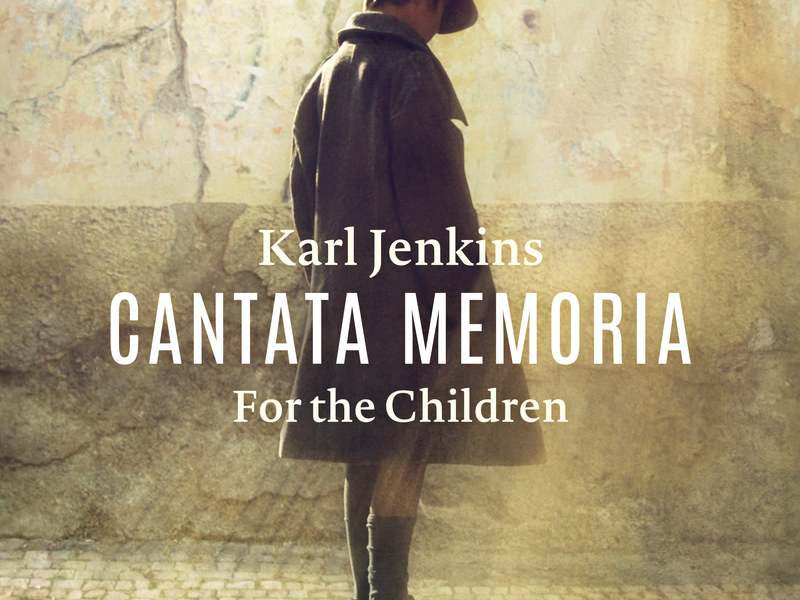 Cantata Memoria - For The Children