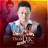 Bước Chân Thoát Tục (Remix) (Single)