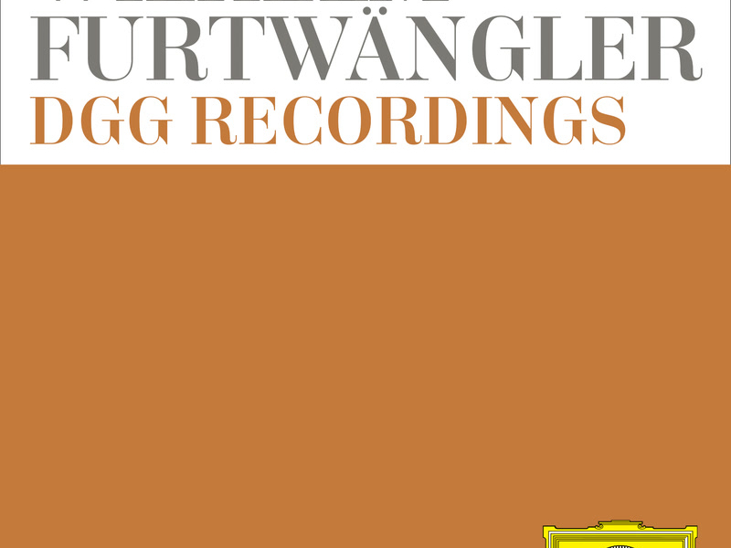Wilhelm Furtwängler: Deutsche Grammophon Recordings (Vol. 6)