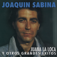 Juana La Loca Y Otros Grandes Éxitos