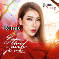Bao Lâu Anh Sẽ Về (Remix) (Single)