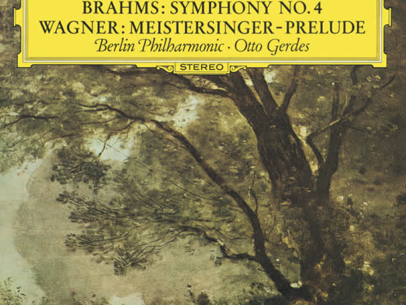 Brahms: Symphony No. 4; Wagner: Die Meistersinger von Nürnberg: Prelude to Act I