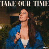 Take Our Time (Single)
