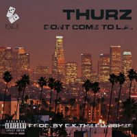 Don't Come to L.A. (Single)