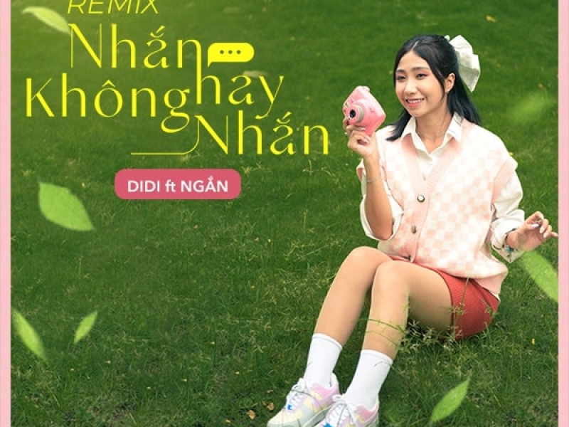 Nhắn Hay Không Nhắn (Single)