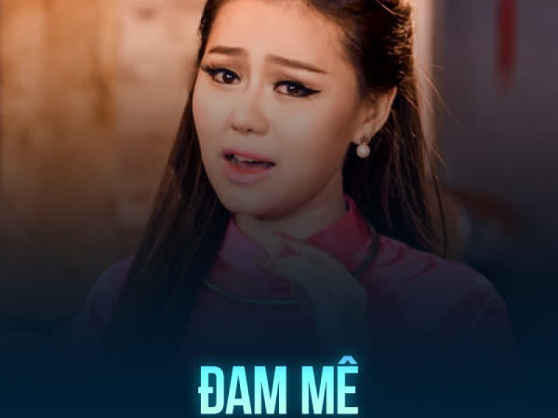 Đam Mê (Single)