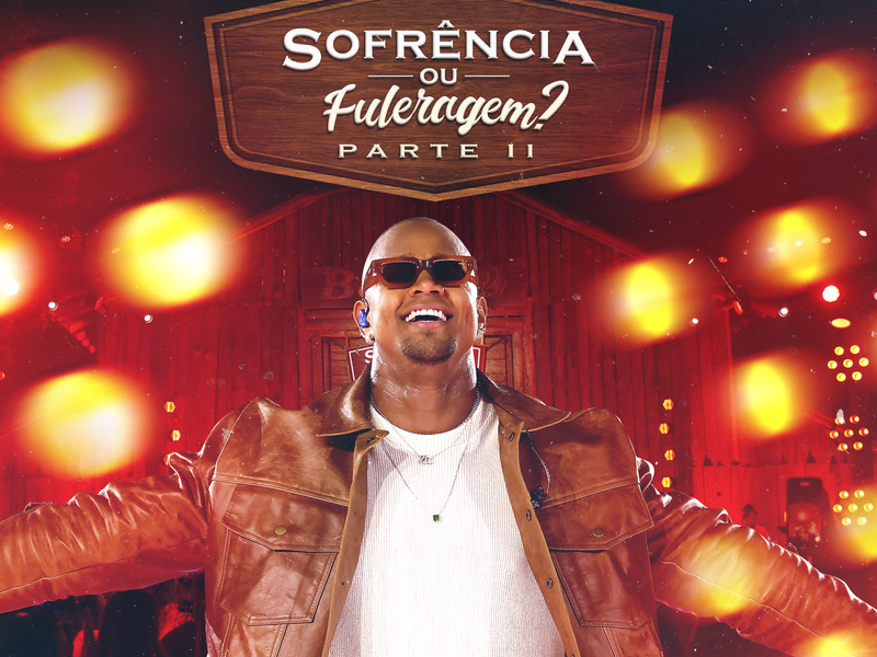 Sofrência Ou Fuleragem? (Ao Vivo / Parte 2) (Single)