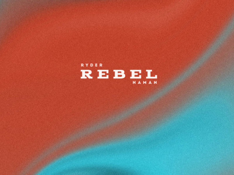 Rebel (Single)