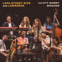 Lake Street Dive & Lawrence: The City Winery Sessions (Single)
