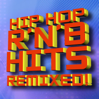 Hip Hop R’N’B Hits Remixed!