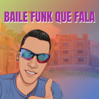 Baile Funk Que Fala (Single)