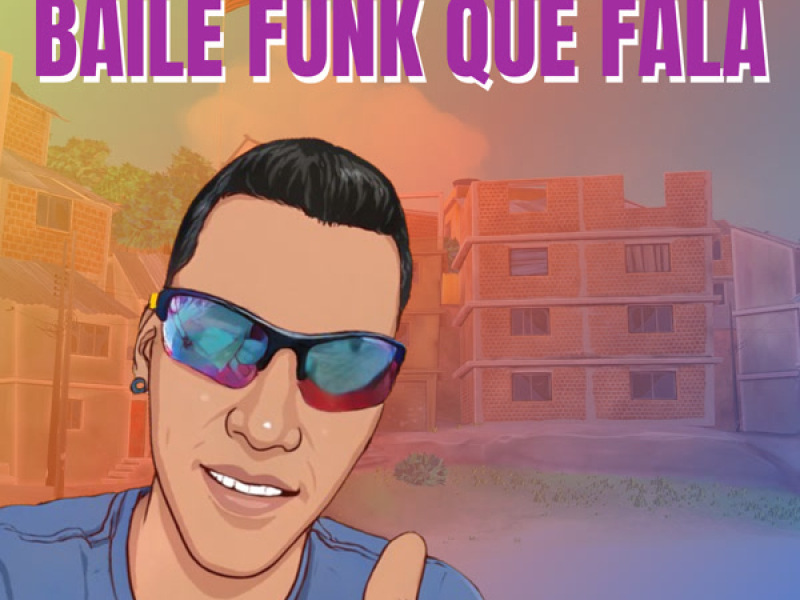 Baile Funk Que Fala (Single)