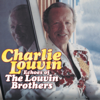 Echoes Of The Louvin Brothers