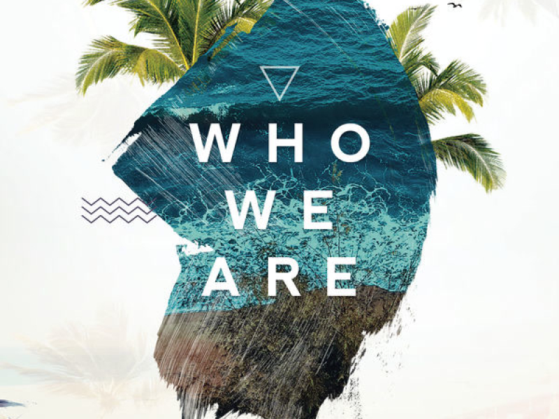 Who We Are (Single)