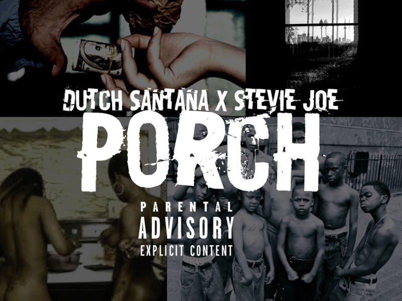 Porch (feat. Stevie Joe)