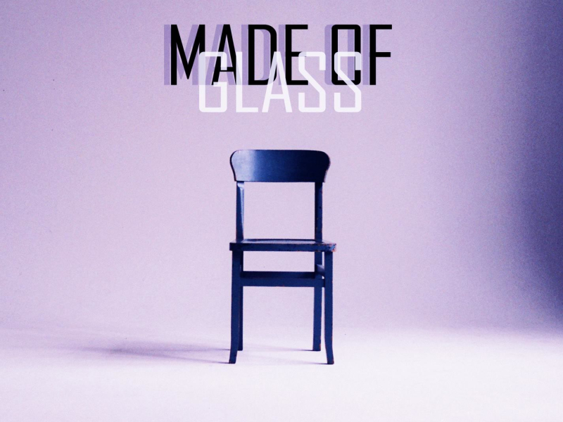 Made Of Glass (Single)