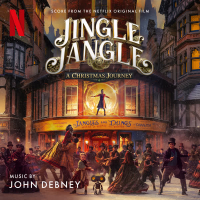 Jingle Jangle: A Christmas Journey (Score from the Netflix Original Film)