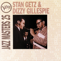 Verve Jazz Masters 25: Stan Getz & Dizzy Gillespie