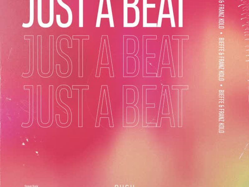 Just A Beat (Single)