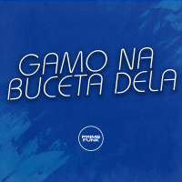 Gamo na Buceta Dela (Single)