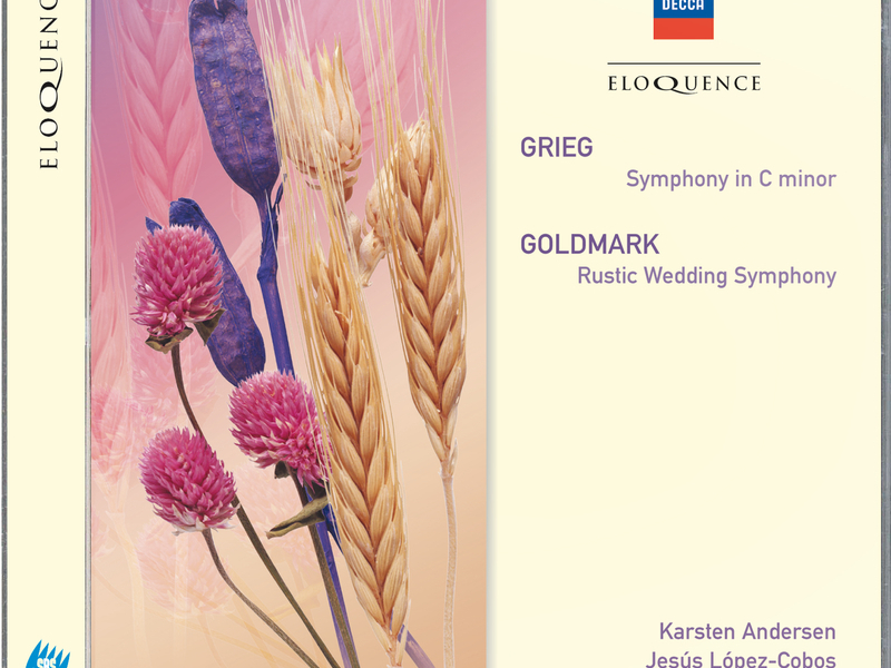 Grieg: Symphony In C Minor; Goldmark: Rustic Wedding Symphony