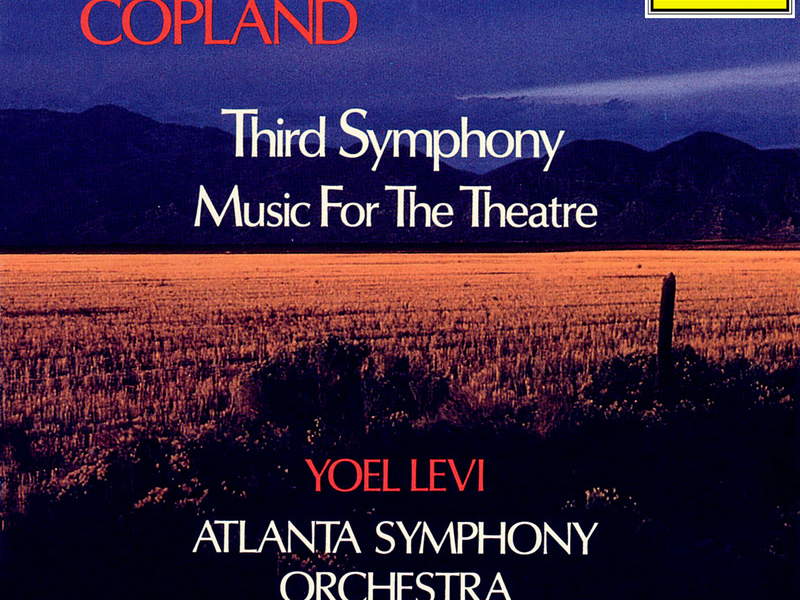 Copland: Symphony No. 3 & Music for the Theatre