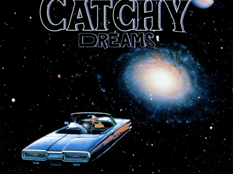 Catchy  Dreams (Single)