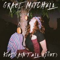 Kids (Ain't All Right) (Single)