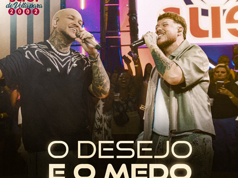 O Desejo E O Medo (Ao Vivo) (Single)