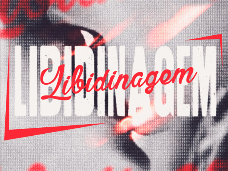 Libidinagem (Single)