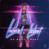 Do What I Want (Single)
