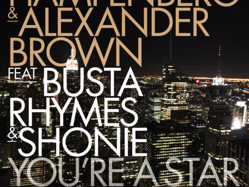 You're a Star (feat. Busta Rhymes & Shonie) [Remixes]