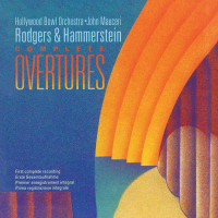Rodgers & Hammerstein: Overtures (John Mauceri – The Sound of Hollywood Vol. 2)