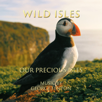 Wild Isles: Our Precious Isles (Music from the Original TV Series)