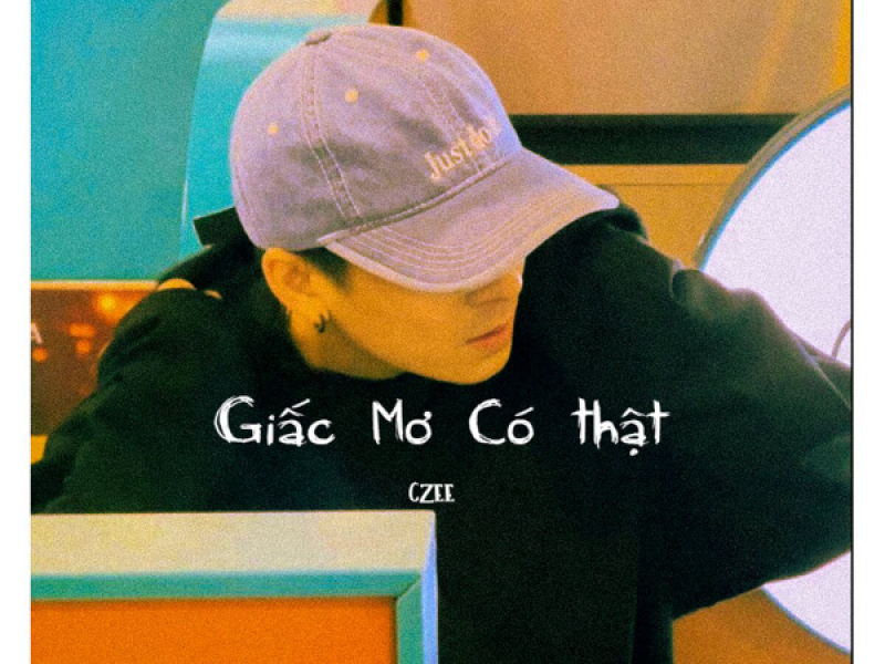 Giấc Mơ Có Thật (SIngle)