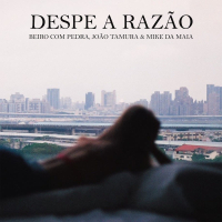 Despe A Razão (Single)