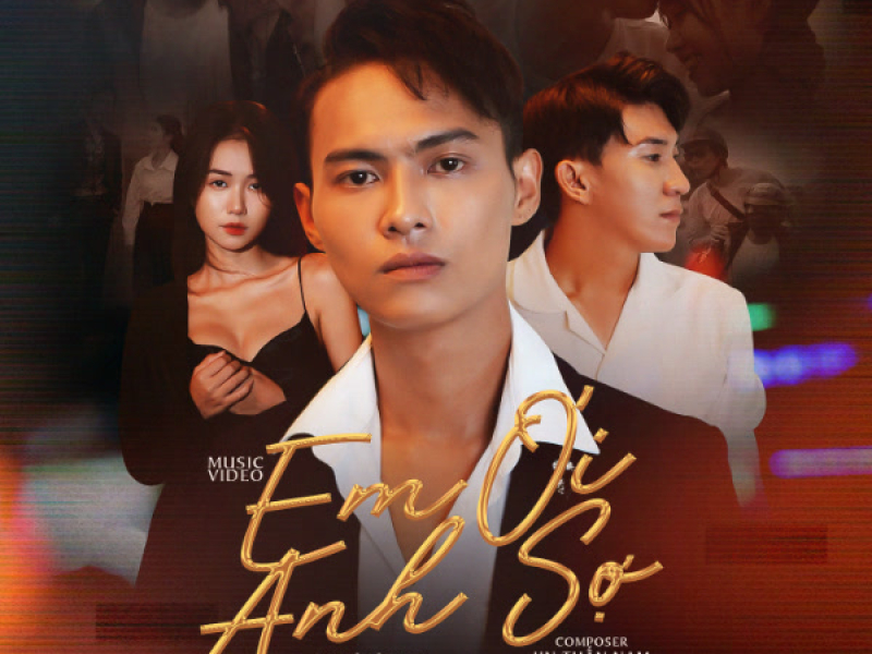 Em Ơi Anh Sợ (Single)