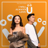 I Will Always Love U (Single)