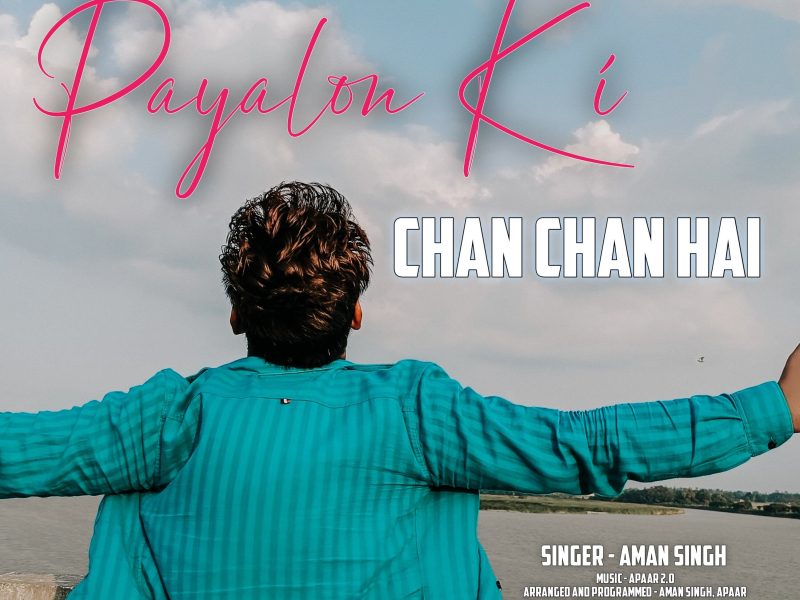 Payalon Ki Chan Chan Hai (Single)